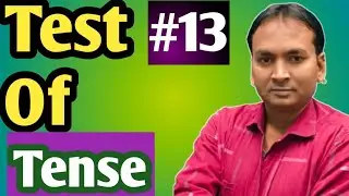 Top 40 Questions From Tense| Test Yourself | English Grammar| Important For Various Examinations|