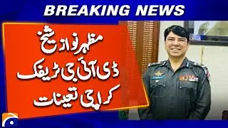 Mazhar Nawaz Sheikh Appointed as DIG Traffic Karachi | Official Notification