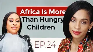 Changing The Face Of A Continent, One Life At A Time! | Ndidi Okonkwo Nwuneli & Omon Odike