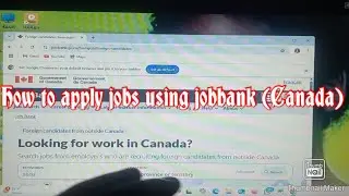 HOW TO USED JOBBANK TO APPLY JOBS IN CANADA +254703857727