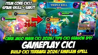 CARA JAGO MAIN CICI 2026 + TIPS CICI SEASON 39❗BUILD CICI TERBARU 2026❗GAMEPLAY CICI TOP GLOBAL 2026