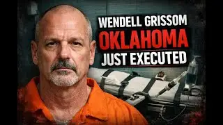 Wendell Grissom Execution | The Crime, Last Meal + Final Words | Death Row  US Oklahoma