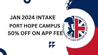 Loyalist college | jan intake 2024 | port hope campus