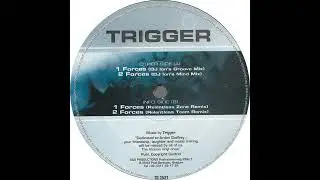 Trigger - Forces (DJ Ion's Mind Mix)