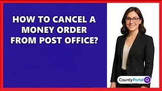 How To Cancel A Money Order From Post Office?