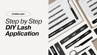How to apply DIY Lash Extensions for Beginners / Citizen Lash application Step by Step / Starter Kit