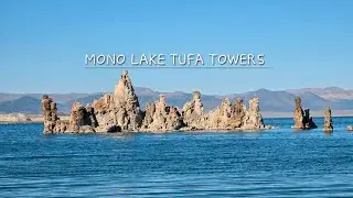 Salt and Stone: The Tufa Towers of Mono Lake, California 