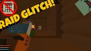 UNTURNED DOOR GLITCH/RAID GLITCH