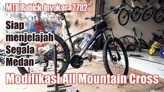 Sepeda Rubick Invoker 2782 : MTB All Mountain Cross. Modifikasi untuk touring segala medan #mtb
