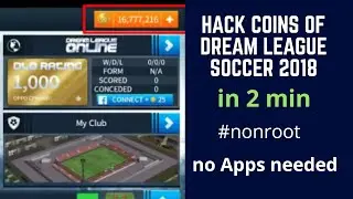 How to hack dream league soccer 2018/no root needed/no app needed