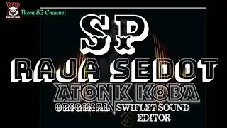 SUARA PANGGIL RAJA SEDOT 2014 By: Atonk Koba