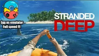 Stranded Deep (switch) SD 860+8GB RAM |Egg NS Emulator Android V 3.1.2