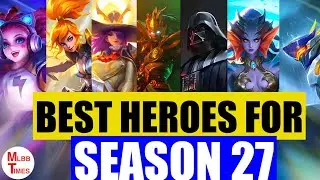 Best Heroes To Rank Up Fast In Season 27!  | mobile legends best heroes for solo rank 2023 | Mlbb