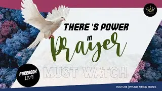 Power in Prayer | Pas. Simon Moses| Latest Kannada Bible message