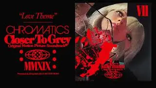CHROMATICS 