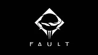 Fault Early Access | Short Montage