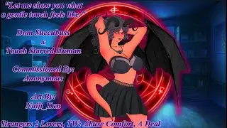 [F4M] Succubus Saves Touch Starved Human P.1[Strangers to Lovers] [TW: Abuse] [Comfort] [A Deal]