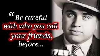 Al Capone's Most Controversial Quotes You Won't Believe What He Said!