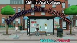 Admissions After lockdown! Comedy cartoon! Hindi cartoon funny video! Mithila Viral!