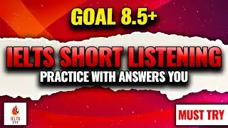IELTS Short Listening Practice Test 429 With Answers