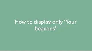 How to display only 'Your beacons'