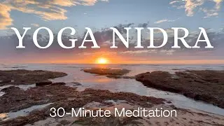 30-Minute Yoga Nidra for Deep Rest & Relaxation | Guided Meditation with Tibetan Singing Bowls