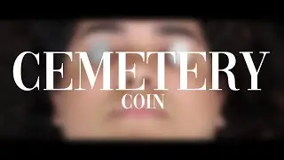 COIN - Cemetery (Unofficial Video) | ΛLTΛ