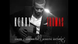 Kerry Thomas: Lights, Camera, R&B