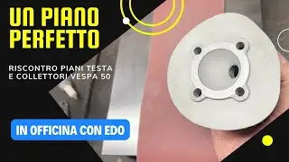 Un piano perfetto: controllo planarità piani testa e collettori
