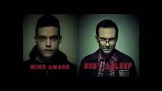 Mr. Robot : Mind Awake Body Asleep