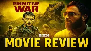 Primitive War Movie Review Hindi | Dinosaurs vs Soldiers 🔥 Full Story Explained | 2025