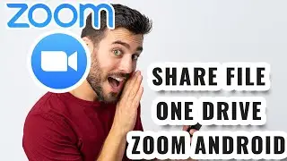 How to Share a File From Microsoft Onedrive on Zoom for Android