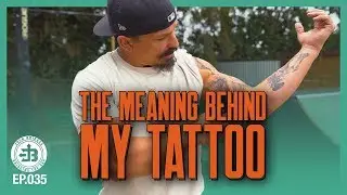 The Meaning Behind my Tattoo | Bridging the Gap Ep.035