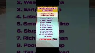 Online Distance Learning English-To-Tagalog                         Translation No. 6