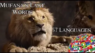 The Lion King 2019 - Mufasa's Last Words (One Line Multilanguage)