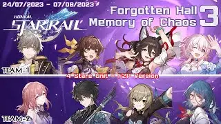 Memory of Chaos 3 - Full Stars - 4 Stars F2P - Period [24/07/2023-07/08/2023]