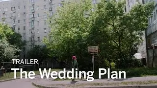 THE WEDDING PLAN Trailer | TIFF 2017