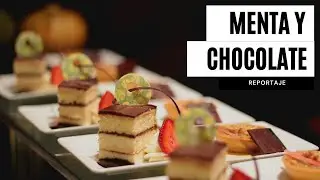 REPORTAJE | MENTA Y CHOCOLATE | VALLADOLID