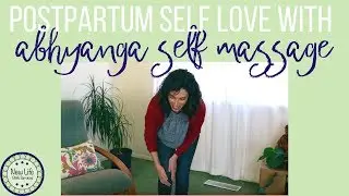 Postpartum Self Massage Practice