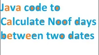 Java code to calculate number of days between two dates - Tutorial 9