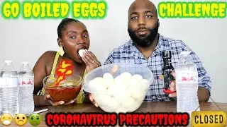 60 BOILED EGGS CHALLENGE CORONAVIRUS PRECAUTIONS PLEASE BE SAFE INSPIRED BY GLO.TWINZ BADDIE TWINZ