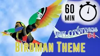 PilotWings 64 BIRDMAN Theme (1 HOUR)