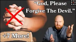 8 Prayers Christians Won’t Pray… But Why Not?