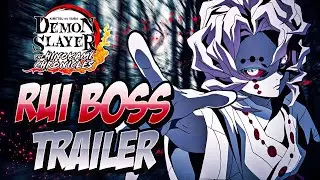 Rui Boss Fight Trailer! Demon Slayer Hinokami Chronicles