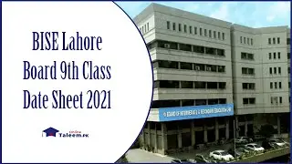 BISE Lahore Board 9th Class Date Sheet 2021