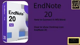 How to Connect EndNote 20 in MS Word, EndNote20, Microsoft Word, Microsoft PowerPoint Add EndNote20
