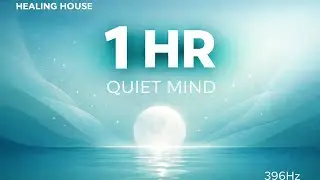 Blue Energy Ambient House 396Hz Release Tension Quiet Mind