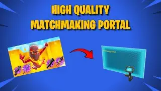 High Quality Matchmaking Portal - UEFN Tutorial