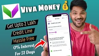Viva Money App: Get upto ₹2,00,000 Credit Line with Zero Hassle!