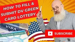 How to fill and submit the official DV Lottery form correctly Green Card 2023